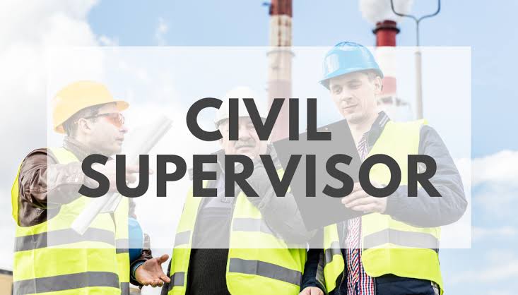 Civil Supervisor Wanted