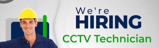 Wanted CCTV Technicians